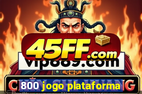 800 jogo plataforma
